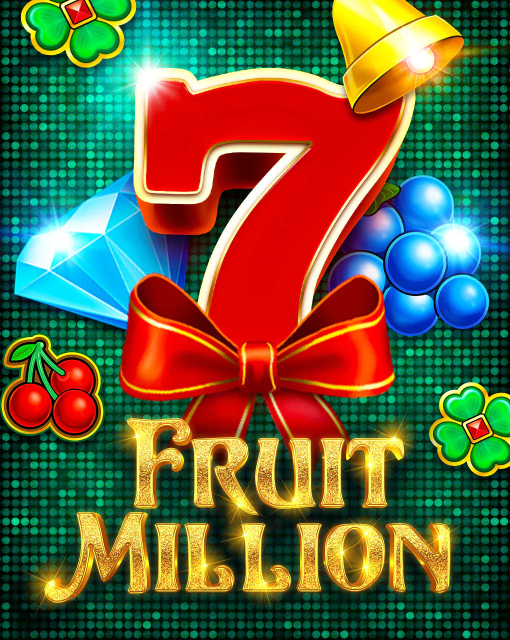 Fruit Million - NOLIMITSLOT777