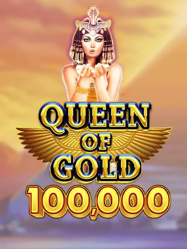 Queen of Gold 100,000 - NOLIMITSLOT777