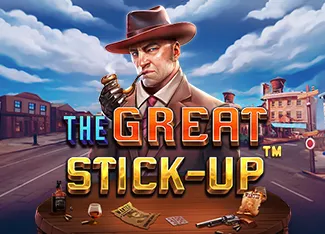The Great Stick-up - NOLIMITSLOT777