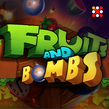Fruits and Bombs - NOLIMITSLOT777