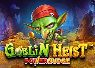 Goblin Heist Powernudge - NOLIMITSLOT777